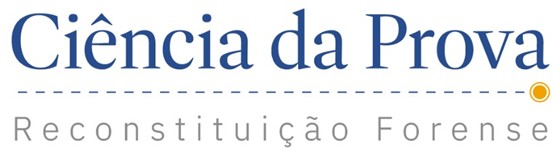 Ciência da Prova — Reconstituição Forense